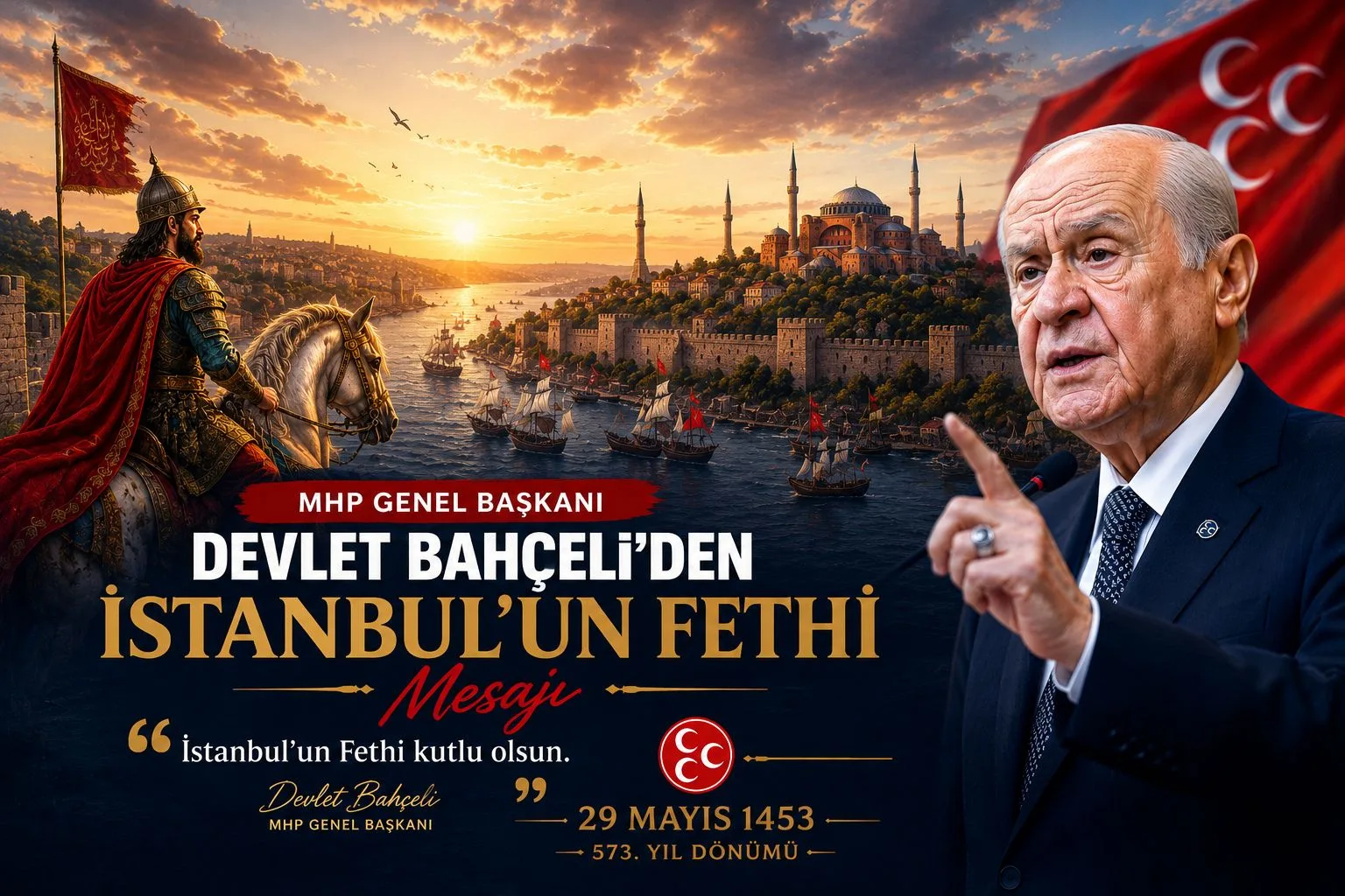 MHP Genel Başkanı Devlet Bahçeli’den İstanbul’un Fethi Mesajı