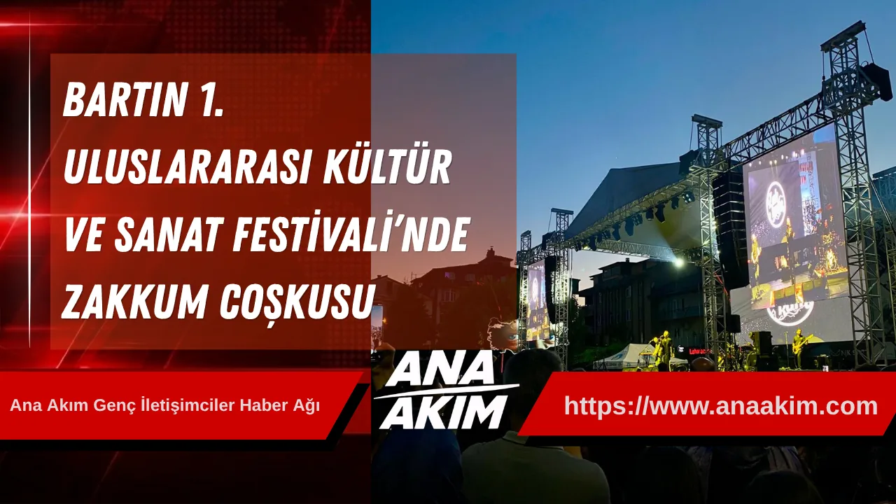 Bartın 1. Uluslararası Kültür ve Sanat Festivali’nde Zakkum Coşkusu