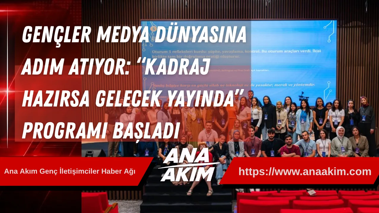 Gençler Medya Dünyasına Adım Atıyor: “Kadraj Hazırsa Gelecek Yayında” Programı Başladı