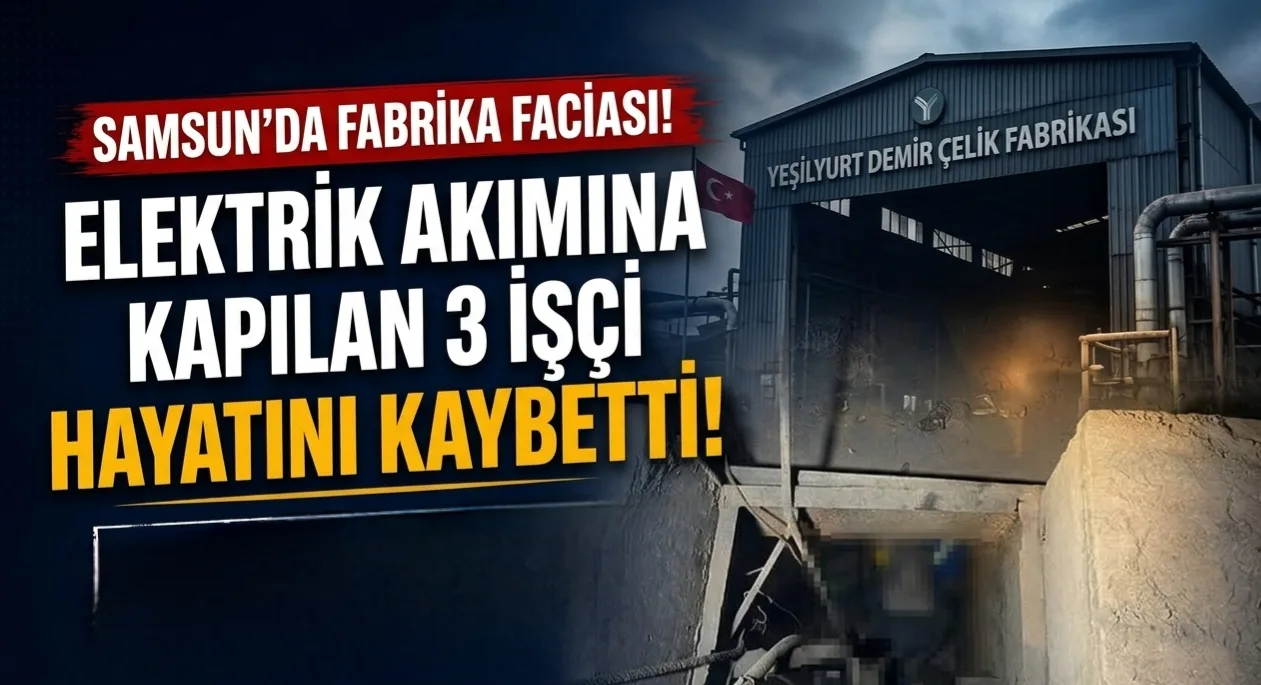 Samsun’da Elektrik Faciası: Arızayı Gidermek İsterken Can Verdiler