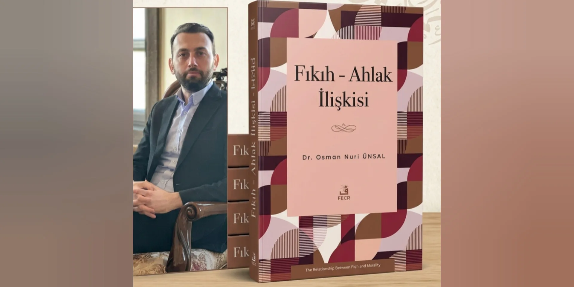 Hukuk ile Ahlak Arasındaki Kopuşa Akademik Bir Reçete: Dr. Osman Nuri Ünsal’dan "Fıkıh-Ahlak İlişkisi"
