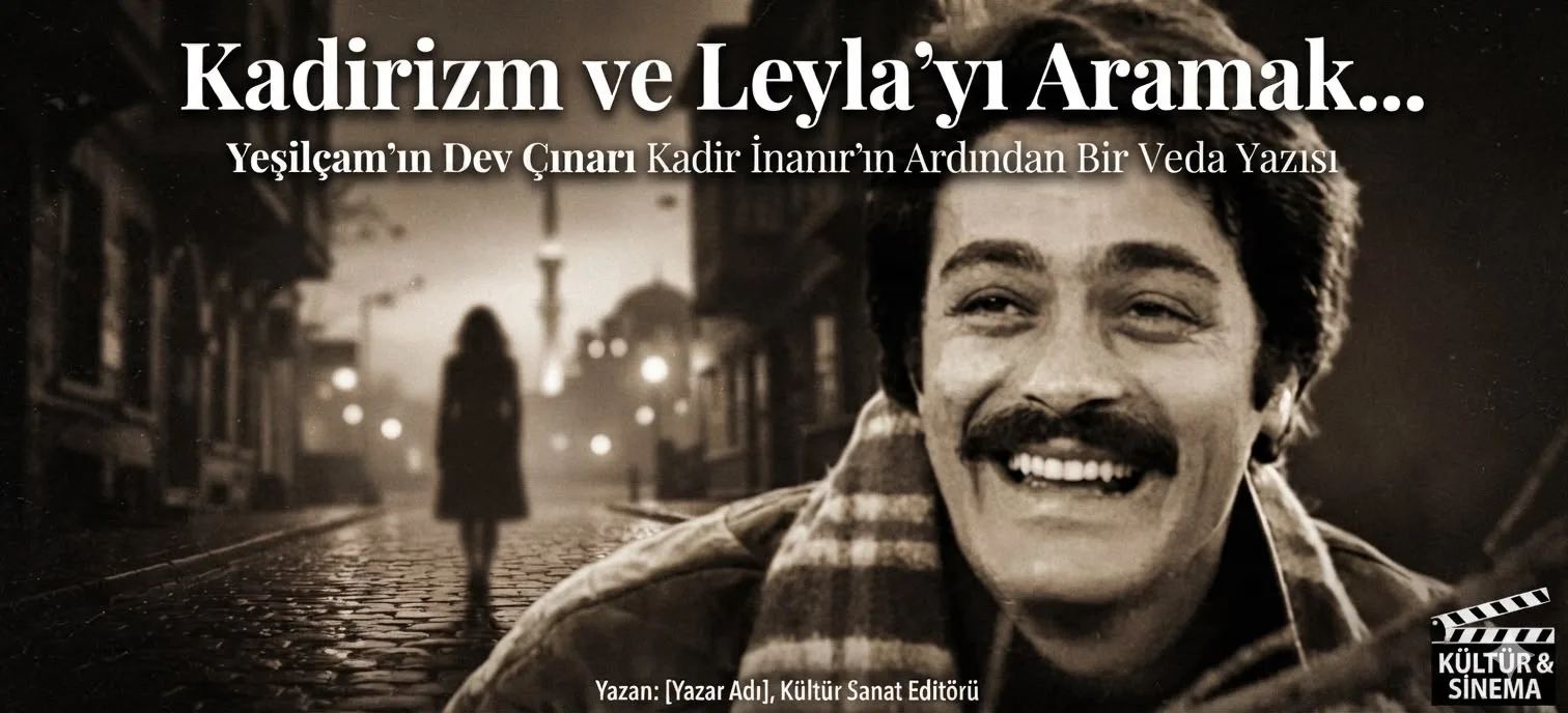 Kadirizm ve Leyla’yı Aramak…