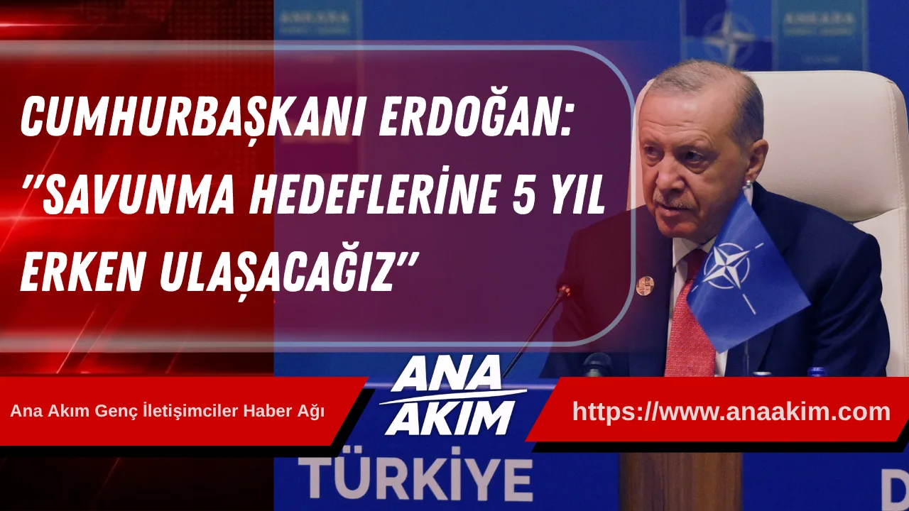 Cumhurbaşkanı Erdoğan’dan NATO Zirvesi’nde Tarihi Mesajlar: "Savunma Hedeflerine 5 Yıl Erken Ulaşacağız"