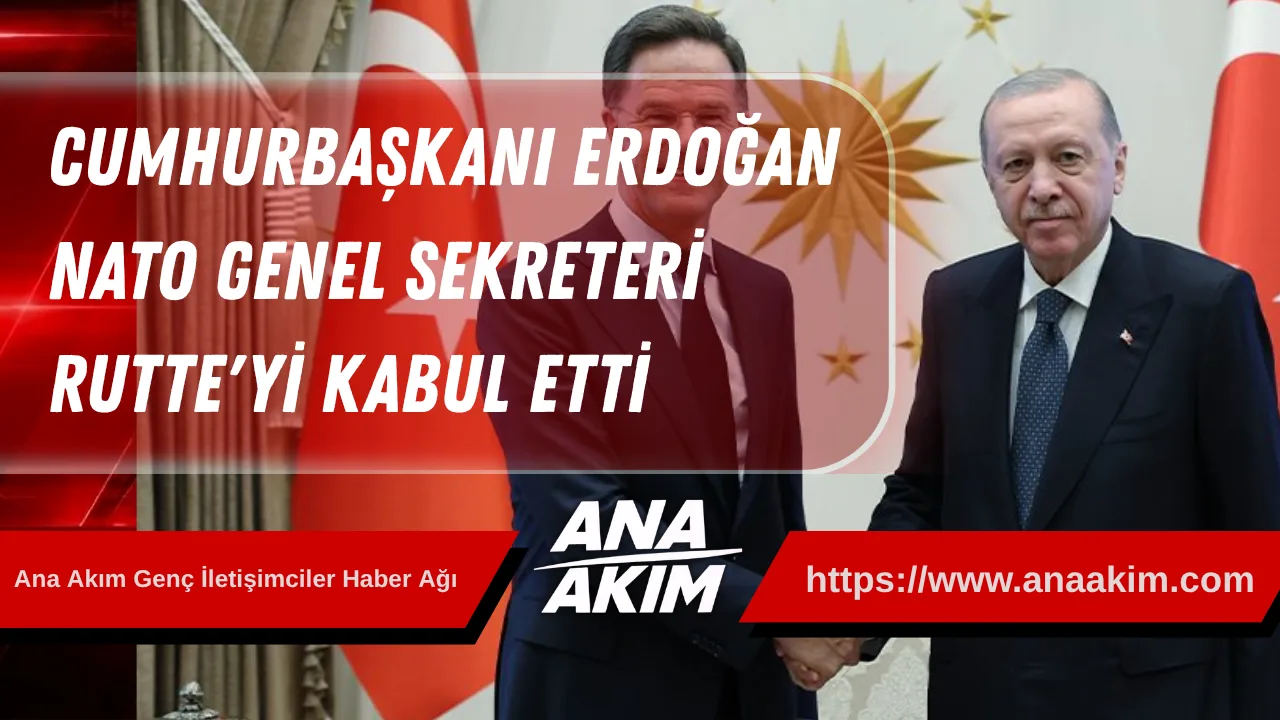 Cumhurbaşkanı Erdoğan, NATO Genel Sekreteri Rutte'yi Kabul Etti: Ankara'da Zirve Heyecanı