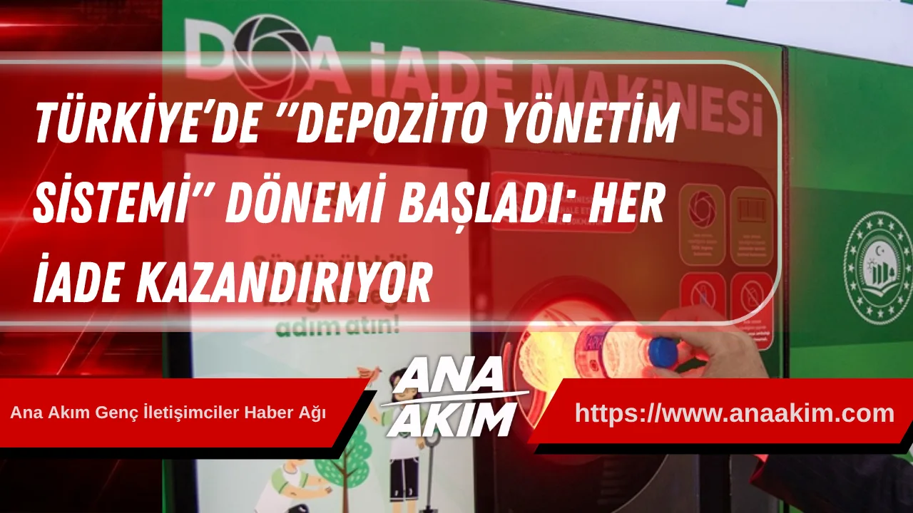 Türkiye’de "Depozito Yönetim Sistemi" Dönemi Başladı: Her İade Kazandırıyor
