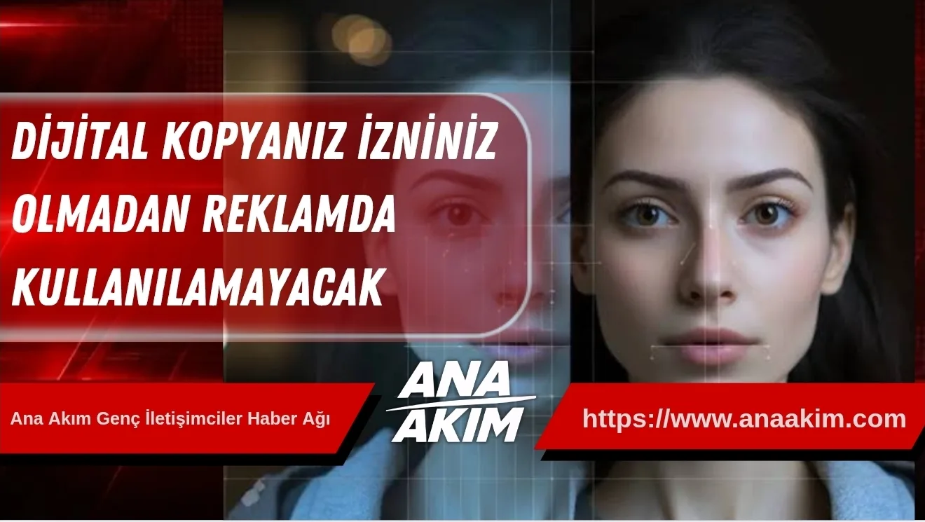 Dijital Kopyanız İzniniz Olmadan Reklamda Kullanılamayacak