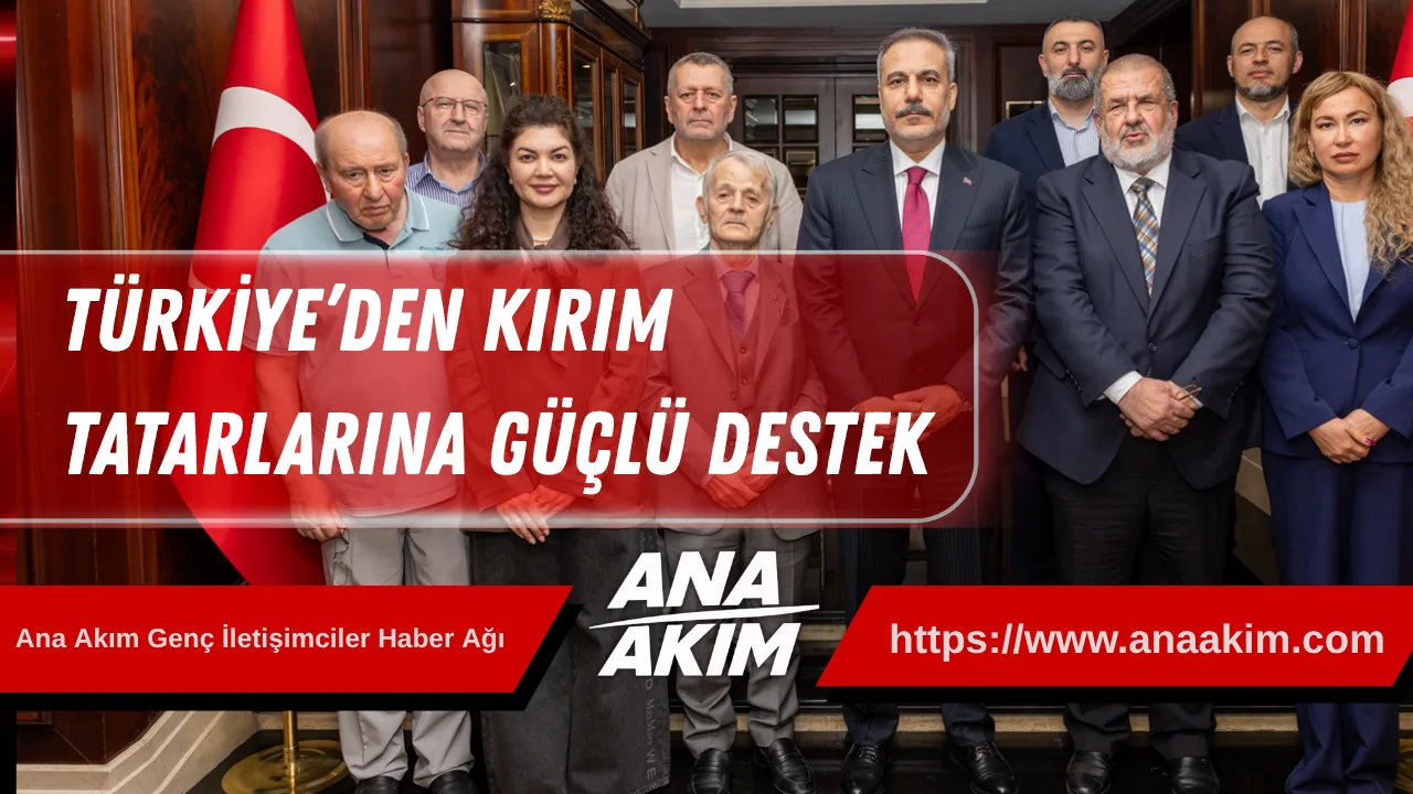 Türkiye’den Kırım Tatarlarına Güçlü Destek