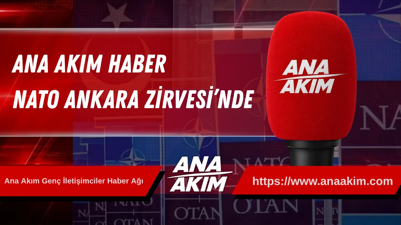 Ana Akım Haber Nato Ankara Zirvesi’nde